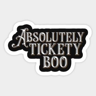 Good Omens: "Absolutely tickety boo" Sticker